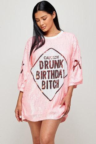 Drunk Birthday B**** Sequins Dress - BeLoved Boutique 